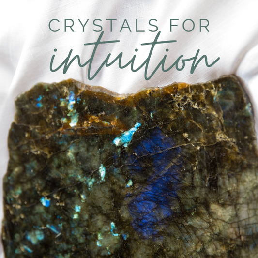 Crystals For Intuition