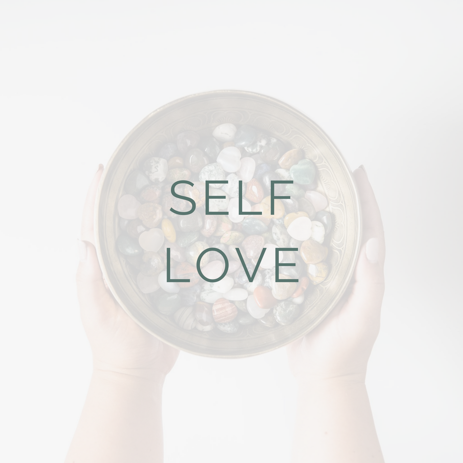 SELF LOVE